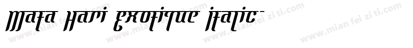 Mata Hari Exotique Italic字体转换